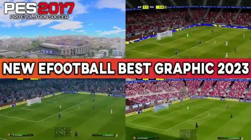 Pes New Efootball Best Graphic Pes Gaming With Tr