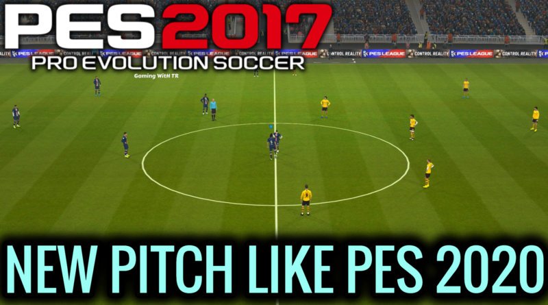 PES 2017 | NEW PITCH LIKE PES 2020