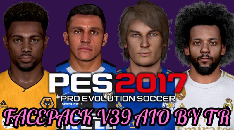 PES 2017 | FACEPACK V39 AIO BY TR