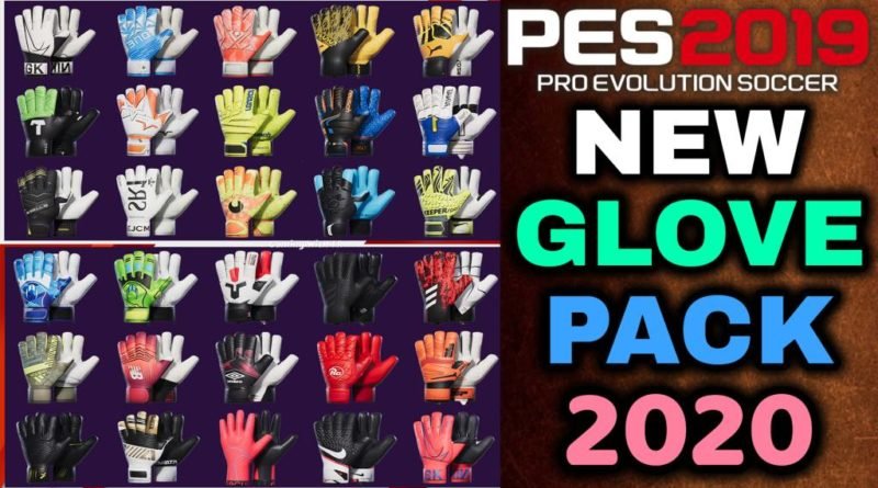 PES 2019 | NEW GLOVEPACK 2020 BY TISERA09 | DOWNLOAD & INSTALL