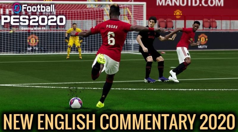 PES 2020 | NEW ENGLISH COMMENTARY 2020 & PLAYERS CALLNAMES V8 | DOWNLOAD & INSTALL