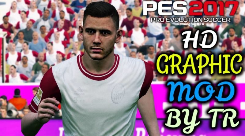 PES 2017 | LATEST HD GRAPHIC MOD 2020 BY TR | DOWNLOAD & INSTALL