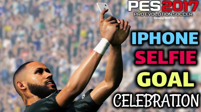 PES 2017 | IPHONE SELFIE GOAL CELEBRATION | DOWNLOAD & INSTALL