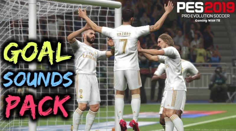 PES 2019 | GOAL SOUNDS PACK | 50 TEAMS | DOWNLOAD & INSTALL