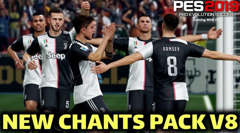 PES 2019 | NEW CHANTS PACK V8 | ALL IN ONE | DOWNLOAD & INSTALL