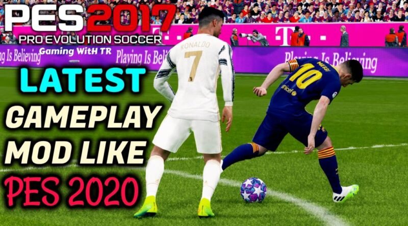 PES 2017 | LATEST GAMEPLAY MOD LIKE PES 2020 | DOWNLOAD & INSTALL