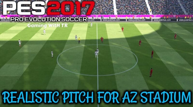 PES 2017 | REALISTIC PITCH FOR AZ STADIUM PACK | DOWNLOAD & INSTALL