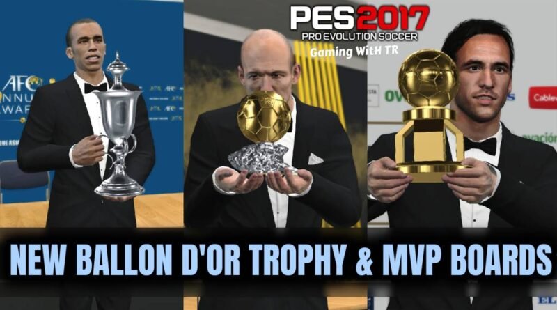 PES 2017 | NEW BALLON D'OR TROPHY & MVP BOARDS | DOWNLOAD & INSTALL