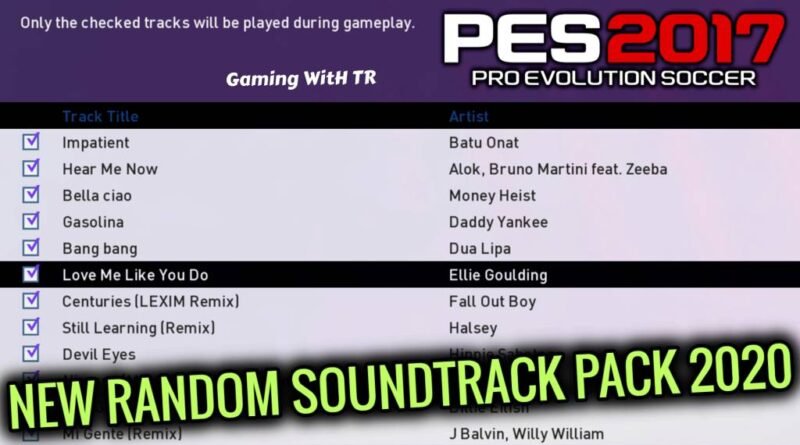 PES 2017 | NEW RANDOM SOUNDTRACK PACK 2020 | DOWNLOAD & INSTALL