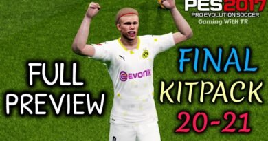 PES 2017 | FINAL KITPACK 2020-2021 | FULL PREVIEW | ALL IN ONE | DOWNLOAD & INSTALL