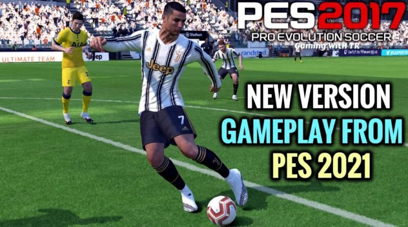 PES 2017 | NEW VERSION GAMEPLAY FROM PES 2021 | DOWNLOAD & INSTALL