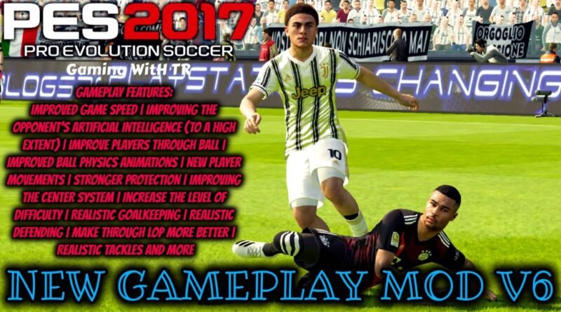PES 2017 | NEW GAMEPLAY MOD V6 | DOWNLOAD & INSTALL
