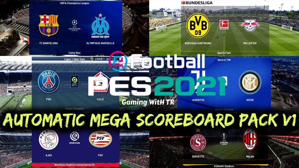 PES 2021 | AUTOMATIC MEGA SCOREBOARD PACK V1 - PES 2021 Gaming WitH TR