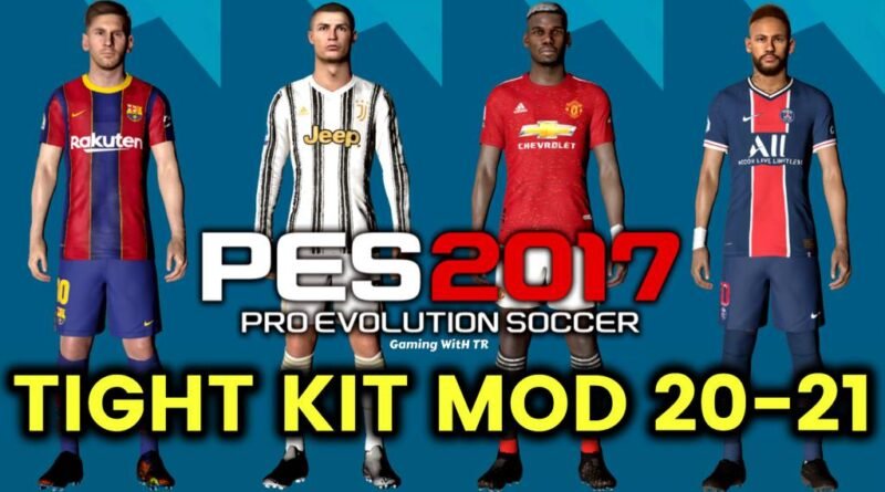 PES 2017 | TIGHT KIT MOD 20-21 | DOWNLOAD & INSTALL