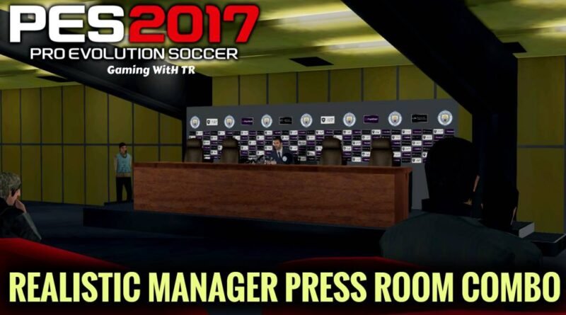 PES 2017 | REALISTIC MANAGER PRESS ROOM COMBO | DOWNLOAD & INSTALL