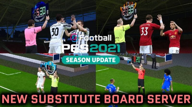 PES 2021 | NEW SUBSTITUTE BOARD SERVER | DOWNLOAD & INSTALL