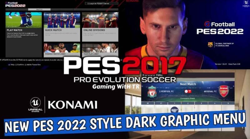 PES 2017 | NEW PES 2022 STYLE DARK GRAPHIC MENU | DOWNLOAD & INSTALL