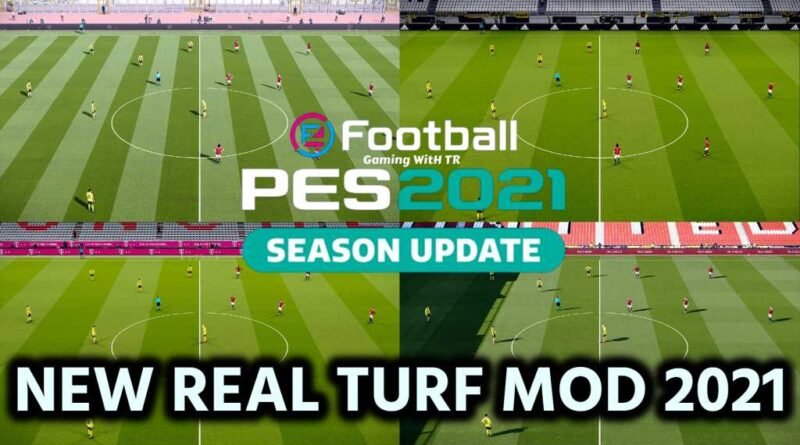 PES 2021 | NEW REAL TURF MOD 2021 | DOWNLOAD & INSTALL