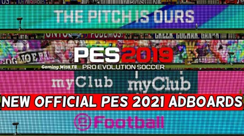 PES 2019 | NEW OFFICIAL PES 2021 ADBOARDS | DOWNLOAD & INSTALL