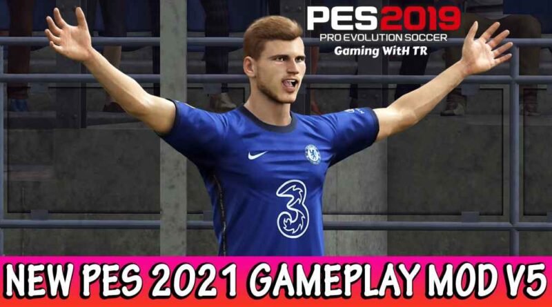 PES 2019 | NEW PES 2021 GAMEPLAY MOD V5 | DOWNLOAD & INSTALL