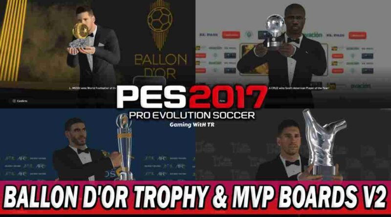 PES 2017 BALLON D'OR TROPHY & MVP BOARDS V2