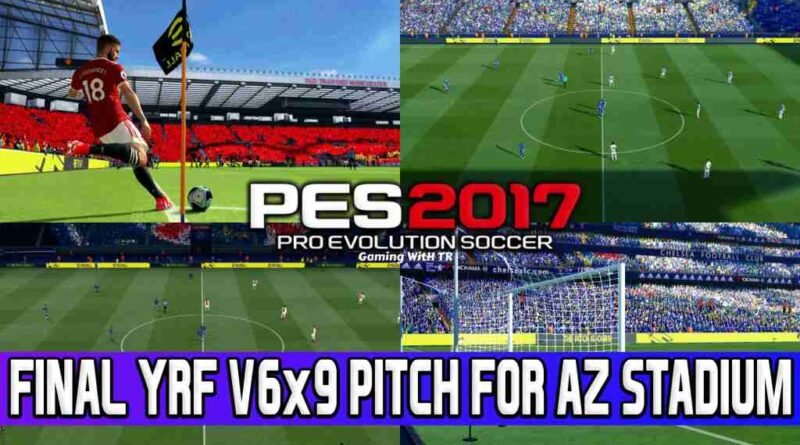 PES 2017 FINAL YRF V6x9 PITCH