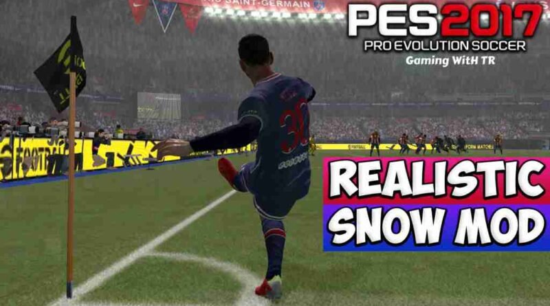 PES 2017 REALISTIC SNOW MOD