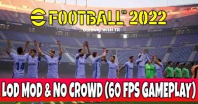 EFOOTBALL 2022 LOD MOD & NO CROWD