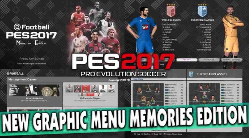 PES 2017 NEW GRAPHIC MENU MEMORIES EDITION