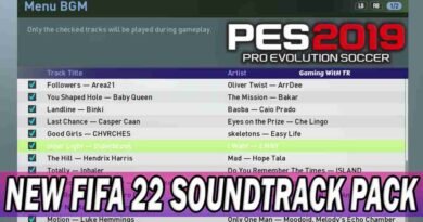 PES 2019 NEW FIFA 22 SOUNDTRACK PACK