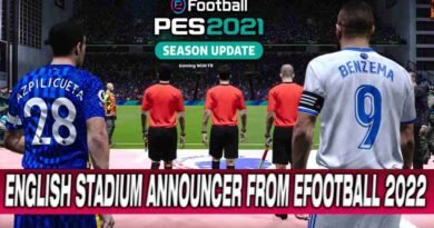 PES 2021 NEW ENGLISH STADIUM ANNOUNCER CONVERTED FROM EFOOTBALL 2022