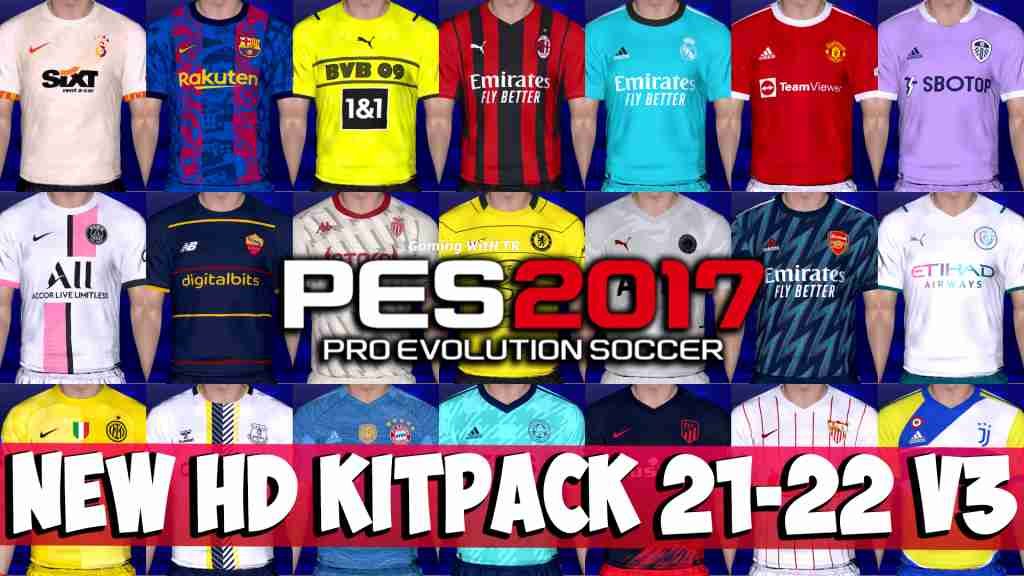 Pes 2017 New Hd Kitpack 2021-2022 V3 - Pes 2017 Gaming With Tr