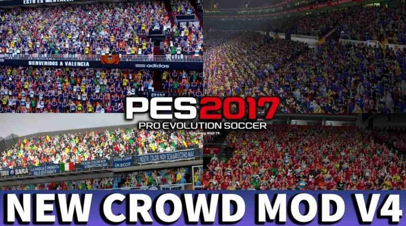 PES 2017 NEW CROWD MOD V4 2021