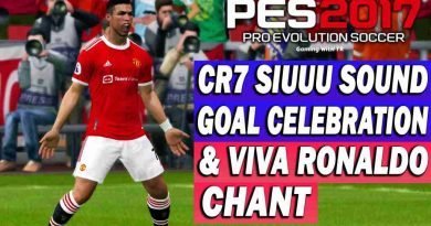 PES 2017 NEW CRISTIANO RONALDO SIUUU SOUND GOAL CELEBRATION AND VIVA RONALDO CHANT