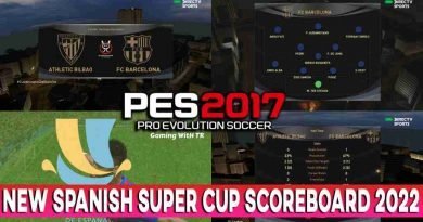 PES 2017 NEW SPANISH SUPER CUP SCOREBOARD 2022