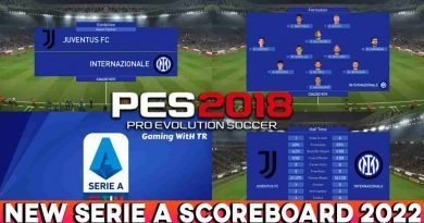 PES 2018 NEW SERIE A SCOREBOARD 2022