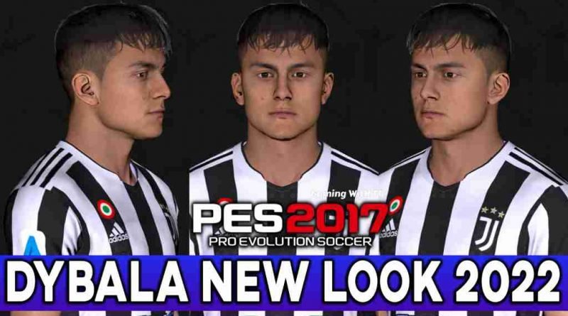 PES 2017 PAULO DYBALA NEW FACE & HAIRSTYLE 2022