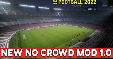 EFOOTBALL 2022 NEW NO CROWD MOD 1.0