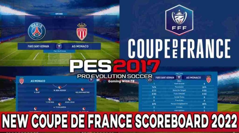 PES 2017 NEW COUPE DE FRANCE SCOREBOARD 2022