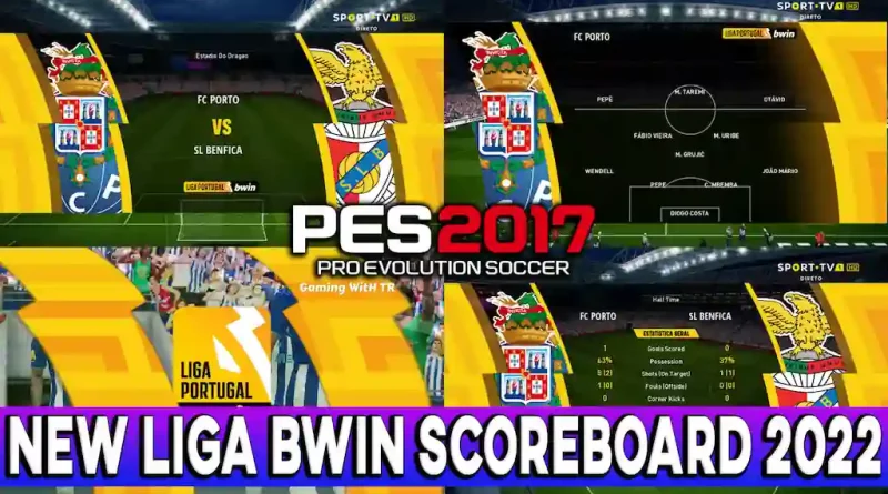 PES 2017 NEW LIGA PORTUGAL BWIN SCOREBOARD 2022