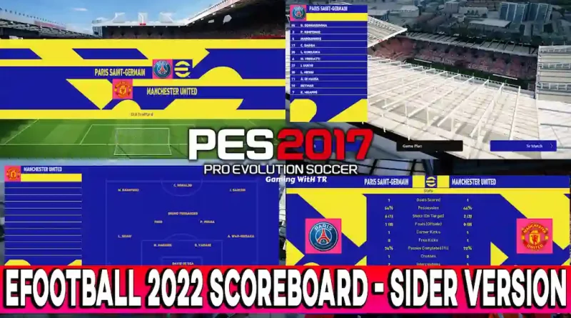 PES 2017 NEW EFOOTBALL 2022 SCOREBOARD - SIDER VERSION