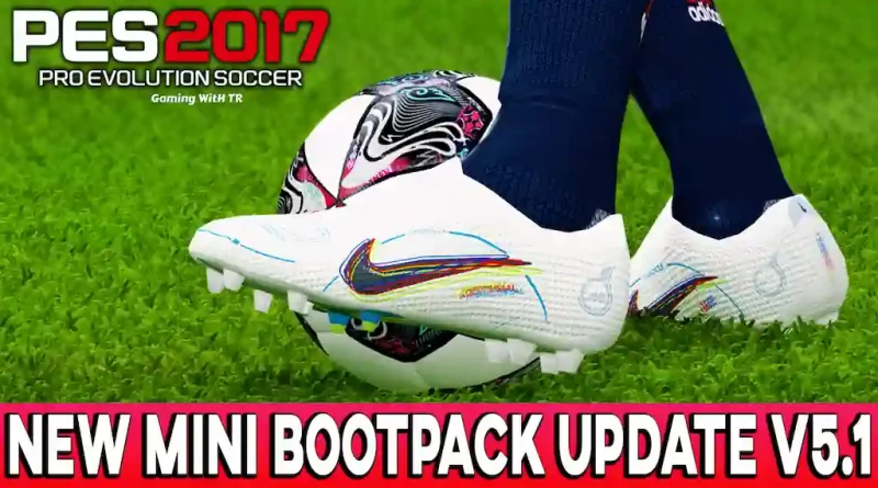 PES 2017 NEW MINI BOOTPACK UPDATE V5.1