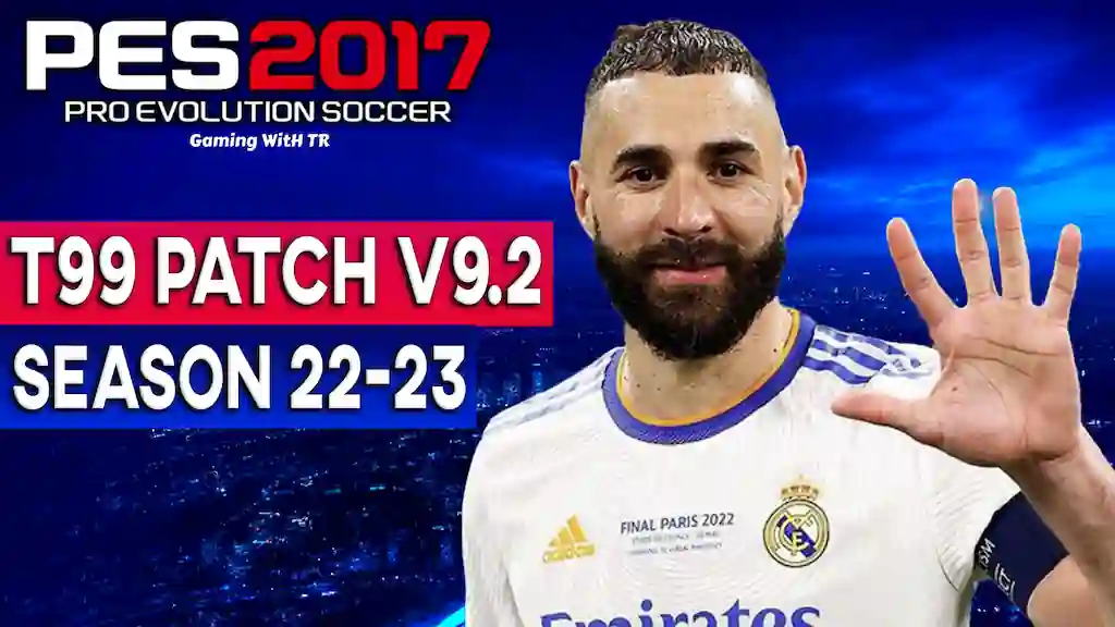 PES 2017 NEW T99 PATCH V10 - SEASON 2022-2023 UPDATE - PES 2017 Gaming WitH  TR