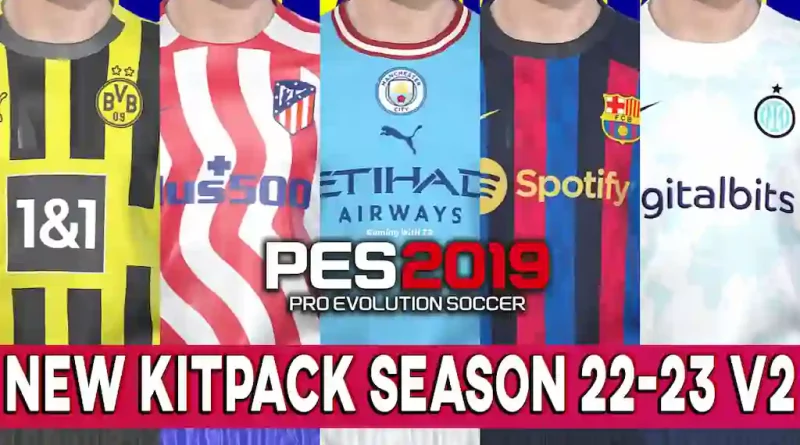 PES 2019 NEW KITPACK SEASON 22-23 V2