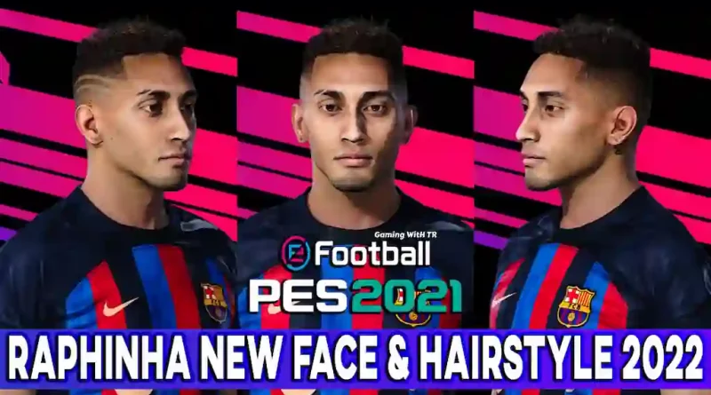 PES 2021 RAPHINHA NEW LOOK BARCELONA