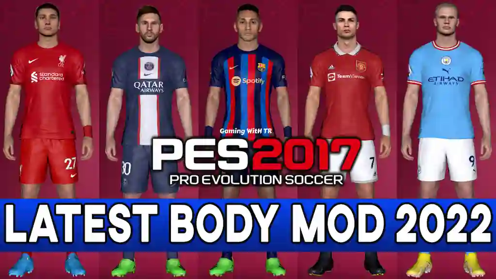 PES 2017 NEW BODY STYLE MOD 2023-2024 UPDATE 