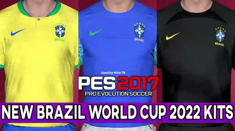 PES 2017 NEW BRAZIL WORLD CUP 2022 KITS