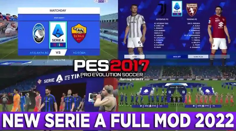 PES 2017 NEW SERIE A FULL MOD 2022