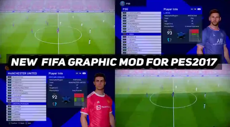 PES 2017 NEW FIFA GRAPHIC MOD