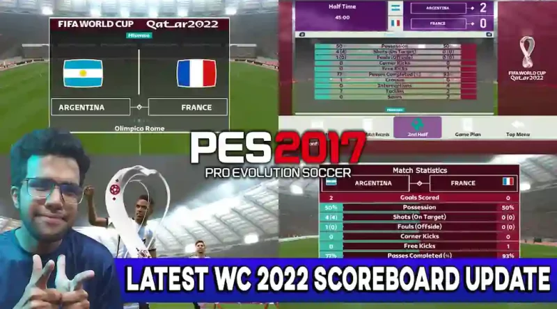 PES 2017 LATEST WC 2022 SCOREBOARD UPDATE